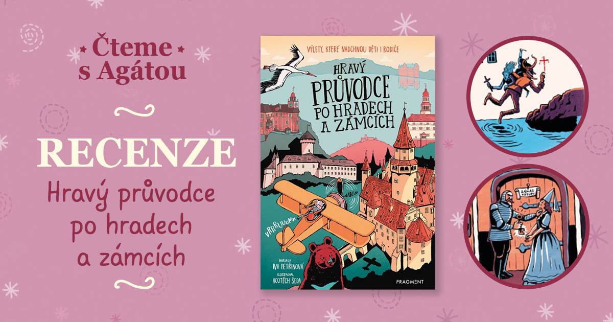 Čteme s Agátou: Hravý průvodce po hradech a zámcích
